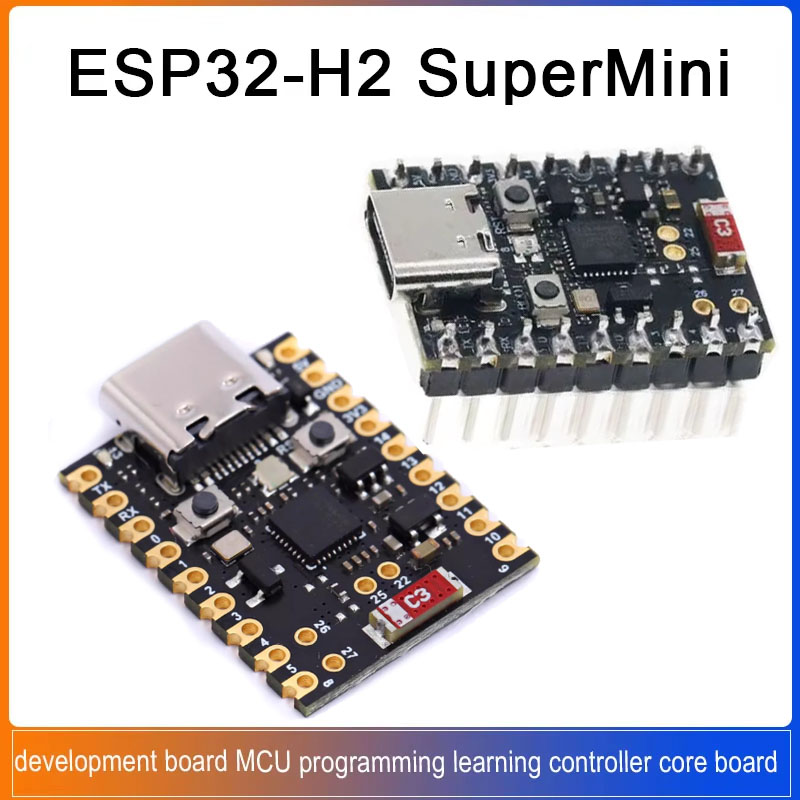 1/5/20PCS ESP32-H2 SuperMini D - огляд і ціна Esp32 H2